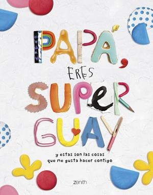 PAPÁ, ERES SUPERGUAY | 9788408269786 | VARIOS AUTORES | Galatea Llibres | Librería online de Reus, Tarragona | Comprar libros en catalán y castellano online