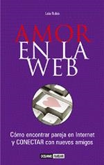 AMOR EN LA WEB | 9788475563985 | RUBIO, LOLA | Galatea Llibres | Librería online de Reus, Tarragona | Comprar libros en catalán y castellano online