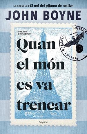 QUAN EL MÓN ES VA TRENCAR | 9788418833786 | BOYNE, JOHN | Galatea Llibres | Llibreria online de Reus, Tarragona | Comprar llibres en català i castellà online