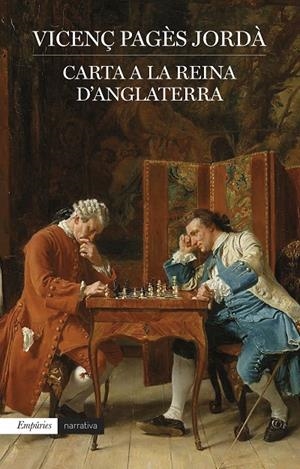 CARTA A LA REINA D'ANGLATERRA | 9788418833779 | PAGÈS JORDÀ, VICENÇ | Galatea Llibres | Librería online de Reus, Tarragona | Comprar libros en catalán y castellano online