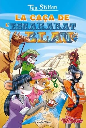 LA CAÇA DE L'ESCARABAT BLAU. TEA STILTON 11 | 9788413894782 | Galatea Llibres | Llibreria online de Reus, Tarragona | Comprar llibres en català i castellà online