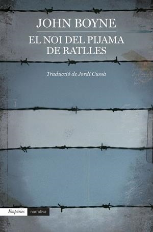 EL NOI DEL PIJAMA DE RATLLES | 9788418833816 | BOYNE, JOHN | Galatea Llibres | Llibreria online de Reus, Tarragona | Comprar llibres en català i castellà online
