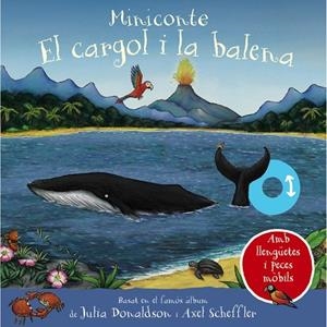 EL CARGOL I LA BALENA. MINICONTE | 9788413492292 | DONALDSON, JULIA | Galatea Llibres | Librería online de Reus, Tarragona | Comprar libros en catalán y castellano online
