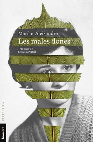 LES MALES DONES | 9788413584690 | ALEIXANDRE, MARILAR | Galatea Llibres | Llibreria online de Reus, Tarragona | Comprar llibres en català i castellà online