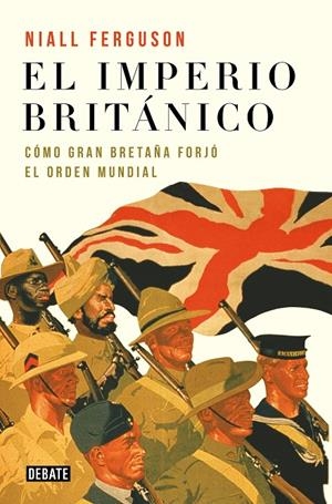 EL IMPERIO BRITÁNICO | 9788418967344 | FERGUSON, NIALL | Galatea Llibres | Librería online de Reus, Tarragona | Comprar libros en catalán y castellano online