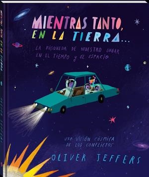 MIENTRAS TANTO, EN LA TIERRA... | 9788418762376 | JEFFERS, OLIVER | Galatea Llibres | Llibreria online de Reus, Tarragona | Comprar llibres en català i castellà online