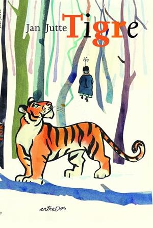 TIGRE | 9788418900433 | JUTTE, JAN | Galatea Llibres | Librería online de Reus, Tarragona | Comprar libros en catalán y castellano online