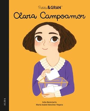 PETITA & GRAN CLARA CAMPOAMOR | 9788490659069 | SÁNCHEZ VEGARA, MARÍA ISABEL | Galatea Llibres | Llibreria online de Reus, Tarragona | Comprar llibres en català i castellà online
