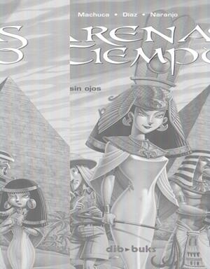 ARENAS DEL TIEMPO, LA MOMIA SIN OJOS | 9788493474782 | MACHUCA PRADAS, RICARDO | Galatea Llibres | Llibreria online de Reus, Tarragona | Comprar llibres en català i castellà online