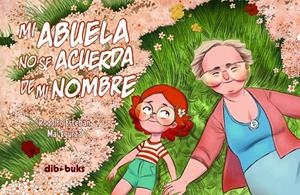 MI ABUELA NO SE ACUERDA DE MI NOMBRE | 9788492902903 | ESTEBAN, RODOLFO | Galatea Llibres | Librería online de Reus, Tarragona | Comprar libros en catalán y castellano online