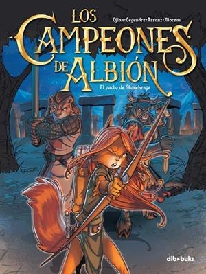 LOS CAMPEONES DE ALBIÓN. EL PACTO DE STONEHENGE | 9788416507603 | DJIAN / LEGENDRE | Galatea Llibres | Librería online de Reus, Tarragona | Comprar libros en catalán y castellano online