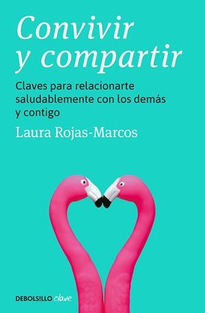 CONVIVIR Y COMPARTIR | 9788466370011 | ROJAS-MARCOS, LAURA | Galatea Llibres | Llibreria online de Reus, Tarragona | Comprar llibres en català i castellà online