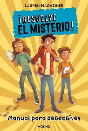RESUELVE EL MISTERIO! MANUAL PARA DETECTIVES | 9788427227248 | MAGAZINER, LAUREN | Galatea Llibres | Llibreria online de Reus, Tarragona | Comprar llibres en català i castellà online