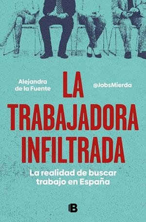 LA TRABAJADORA INFILTRADA | 9788466671828 | DE LA FUENTE, ALEJANDRA | Galatea Llibres | Llibreria online de Reus, Tarragona | Comprar llibres en català i castellà online