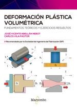 DEFORMACIÓN PLÁSTICA VOLUMÉTRICA | 9788426735782 | ABELLAN NEBOT, JOSE VICENTE | Galatea Llibres | Librería online de Reus, Tarragona | Comprar libros en catalán y castellano online