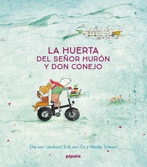 LA HUERTA DEL SEÑOR HURÓN Y DON CONEJO | 9788419208484 | VAN LIESHOUT, ELLE/VAN OS, EIRK | Galatea Llibres | Llibreria online de Reus, Tarragona | Comprar llibres en català i castellà online