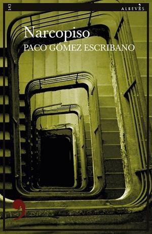 NARCOPISO | 9788419615022 | GÓMEZ ESCRIBANO, PACO | Galatea Llibres | Llibreria online de Reus, Tarragona | Comprar llibres en català i castellà online