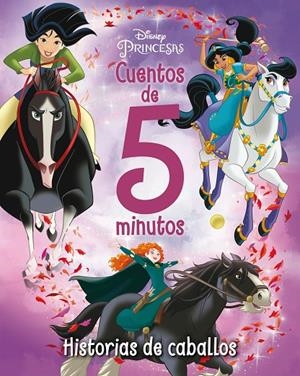 PRINCESAS. CUENTOS DE 5 MINUTOS. HISTORIAS DE CABALLOS | 9788418940675 | Galatea Llibres | Librería online de Reus, Tarragona | Comprar libros en catalán y castellano online