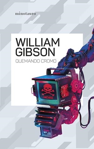 QUEMANDO CROMO | 9788445009505 | GIBSON, WILLIAM | Galatea Llibres | Librería online de Reus, Tarragona | Comprar libros en catalán y castellano online