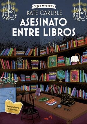 ASESINATO ENTRE LIBROS (COZY MYSTERY) | 9788418933622 | CARLISLE, KATE | Galatea Llibres | Librería online de Reus, Tarragona | Comprar libros en catalán y castellano online