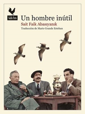 UN HOMBRE INÚTIL | 9788419168054 | ABASIYANIK, SAIT FAIK | Galatea Llibres | Librería online de Reus, Tarragona | Comprar libros en catalán y castellano online