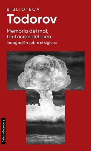 MEMORIA DEL MAL, TENTACIÓN DEL BIEN | 9788419392312 | TODOROV, TZVETAN | Galatea Llibres | Llibreria online de Reus, Tarragona | Comprar llibres en català i castellà online