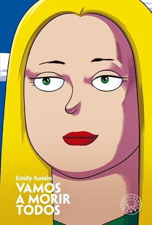 VAMOS A MORIR TODOS | 9788419172969 | AUSTIN, EMILY | Galatea Llibres | Llibreria online de Reus, Tarragona | Comprar llibres en català i castellà online