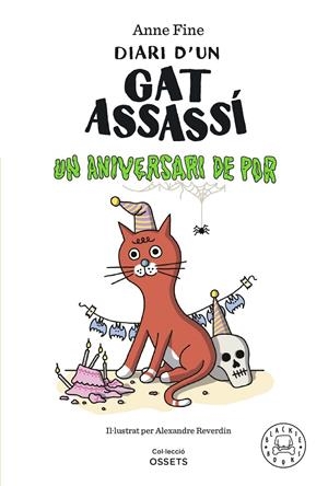 DIARI D'UN GAT ASSASSÍ. UN ANIVERSARI DE POR. | 9788419172952 | FINE, ANNE | Galatea Llibres | Librería online de Reus, Tarragona | Comprar libros en catalán y castellano online