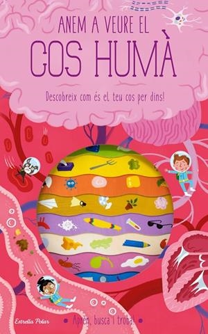 ANEM A VEURE EL COS HUMÀ | 9788413893181 | KNAPMAN, TIMOTHY/ROBINS, WESLEY | Galatea Llibres | Llibreria online de Reus, Tarragona | Comprar llibres en català i castellà online