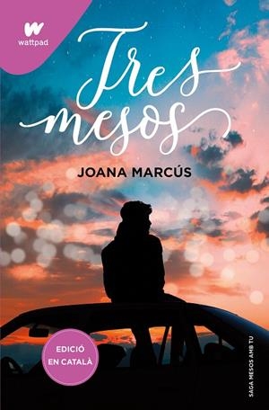 TRES MESOS (MESOS AMB TU 3) | 9788419241177 | MARCÚS, JOANA | Galatea Llibres | Librería online de Reus, Tarragona | Comprar libros en catalán y castellano online