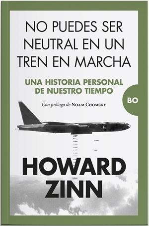 NO PUEDES SER NEUTRAL EN UN TREN EN MARCHA | 9788411314084 | ZINN, HOWARD | Galatea Llibres | Llibreria online de Reus, Tarragona | Comprar llibres en català i castellà online