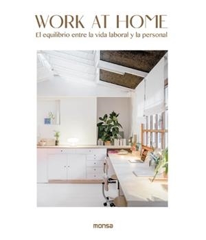 WORK AT HOME. EL EQUILIBRIO ENTRE LA VIDA LABORAL Y LA PERSONAL | 9788417557577 | ASENSIO, SERGIO | Galatea Llibres | Librería online de Reus, Tarragona | Comprar libros en catalán y castellano online