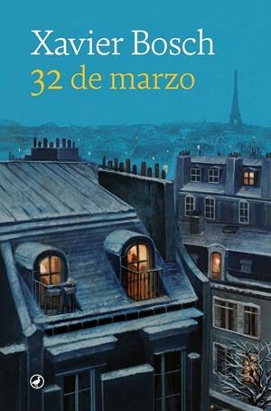 32 DE MARZO | 9788418800597 | BOSCH, XAVIER | Galatea Llibres | Librería online de Reus, Tarragona | Comprar libros en catalán y castellano online