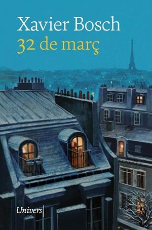 32 DE MARÇ | 9788418887420 | BOSCH, XAVIER | Galatea Llibres | Llibreria online de Reus, Tarragona | Comprar llibres en català i castellà online