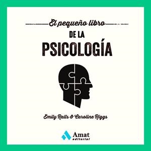EL PEQUEÑO LIBRO DE LA PSICOLOGÍA | 9788419341273 | RALLS, EMILY/RIGGS, CAROLINE | Galatea Llibres | Librería online de Reus, Tarragona | Comprar libros en catalán y castellano online
