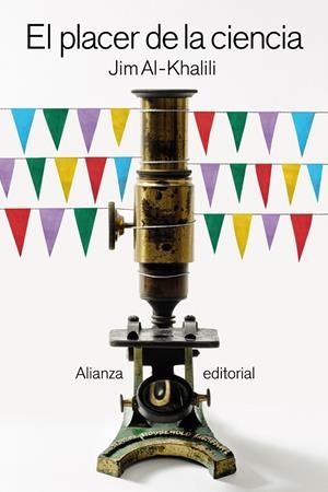 EL PLACER DE LA CIENCIA | 9788411482127 | AL-KHALILI, JIM | Galatea Llibres | Llibreria online de Reus, Tarragona | Comprar llibres en català i castellà online