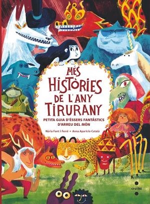 MES HISTORIES DE L'ANY TIRURANY | 9788466154031 | FONT I FERRÉ, NÚRIA | Galatea Llibres | Librería online de Reus, Tarragona | Comprar libros en catalán y castellano online