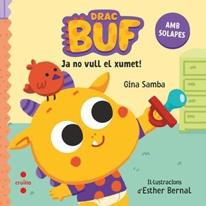 DRAC BUF. JA NO VULL EL XUMET | 9788466154123 | SAMBA, GINA | Galatea Llibres | Llibreria online de Reus, Tarragona | Comprar llibres en català i castellà online