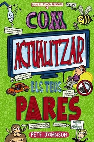 COM ACTUALITZAR ELS TEUS PARES | 9788413492612 | JOHNSON, PETE | Galatea Llibres | Llibreria online de Reus, Tarragona | Comprar llibres en català i castellà online