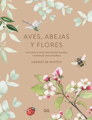 AVES, ABEJAS Y FLORES | 9788425234101 | DE WINTON, HARRIET | Galatea Llibres | Llibreria online de Reus, Tarragona | Comprar llibres en català i castellà online