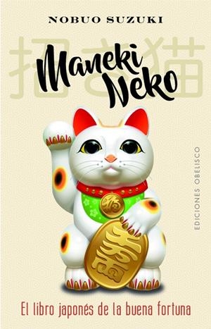 MANEKI NEKO | 9788491119722 | SUZUKI, NOBUO | Galatea Llibres | Llibreria online de Reus, Tarragona | Comprar llibres en català i castellà online