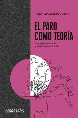 EL PARO COMO TEORÍA | 9788425448232 | AZUERO QUIJANO, ALEJANDRA | Galatea Llibres | Llibreria online de Reus, Tarragona | Comprar llibres en català i castellà online