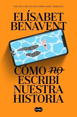 CÓMO (NO) ESCRIBÍ NUESTRA HISTORIA | 9788491297246 | BENAVENT, ELÍSABET | Galatea Llibres | Llibreria online de Reus, Tarragona | Comprar llibres en català i castellà online
