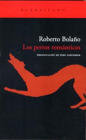 PERROS ROMANTICOS, LOS | 9788496489318 | BOLAÑO, ROBERTO | Galatea Llibres | Librería online de Reus, Tarragona | Comprar libros en catalán y castellano online