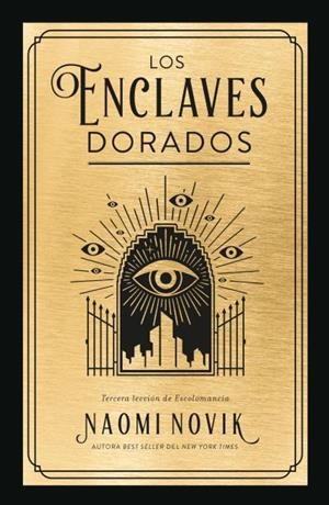 LOS ENCLAVES DORADOS | 9788419030160 | NOVIK, NAOMI | Galatea Llibres | Librería online de Reus, Tarragona | Comprar libros en catalán y castellano online