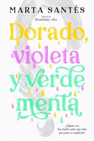 DORADO, VIOLETA Y VERDE MENTA | 9788419131041 | SANTÉS, MARTA | Galatea Llibres | Llibreria online de Reus, Tarragona | Comprar llibres en català i castellà online