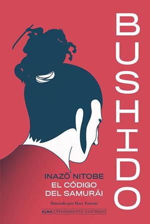 BUSHIDO EL CÓDIGO SAMURÁI | 9788418933851 | NITOBE, INAZO | Galatea Llibres | Librería online de Reus, Tarragona | Comprar libros en catalán y castellano online