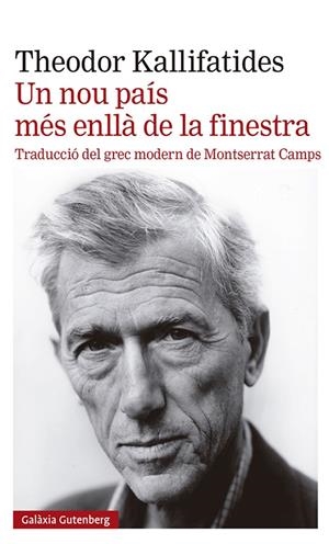 UN NOU PAIS MES ENLLA DE LA FINESTRA | 9788419392398 | KALLIFATIDES, THEODOR | Galatea Llibres | Llibreria online de Reus, Tarragona | Comprar llibres en català i castellà online
