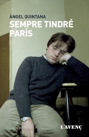 SEMPRE TINDRE PARIS | 9788418680274 | QUINTANA, ÀNGEL | Galatea Llibres | Librería online de Reus, Tarragona | Comprar libros en catalán y castellano online