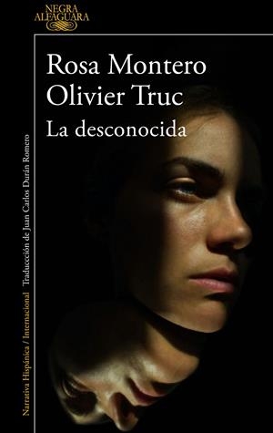 LA DESCONOCIDA | 9788420475837 | MONTERO, ROSA / TRUC, OLIVIER | Galatea Llibres | Llibreria online de Reus, Tarragona | Comprar llibres en català i castellà online